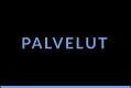 PALVELUT