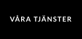 VÅRA TJÄNSTER